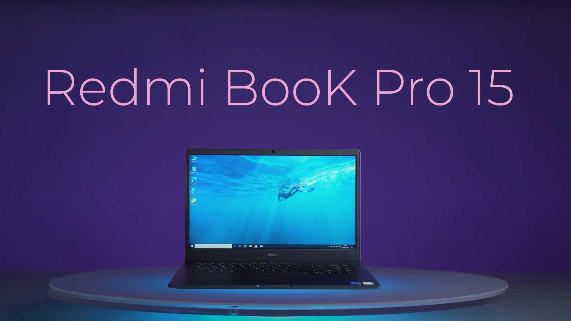 Redmi BooK Pro 15 Intro New WL 1