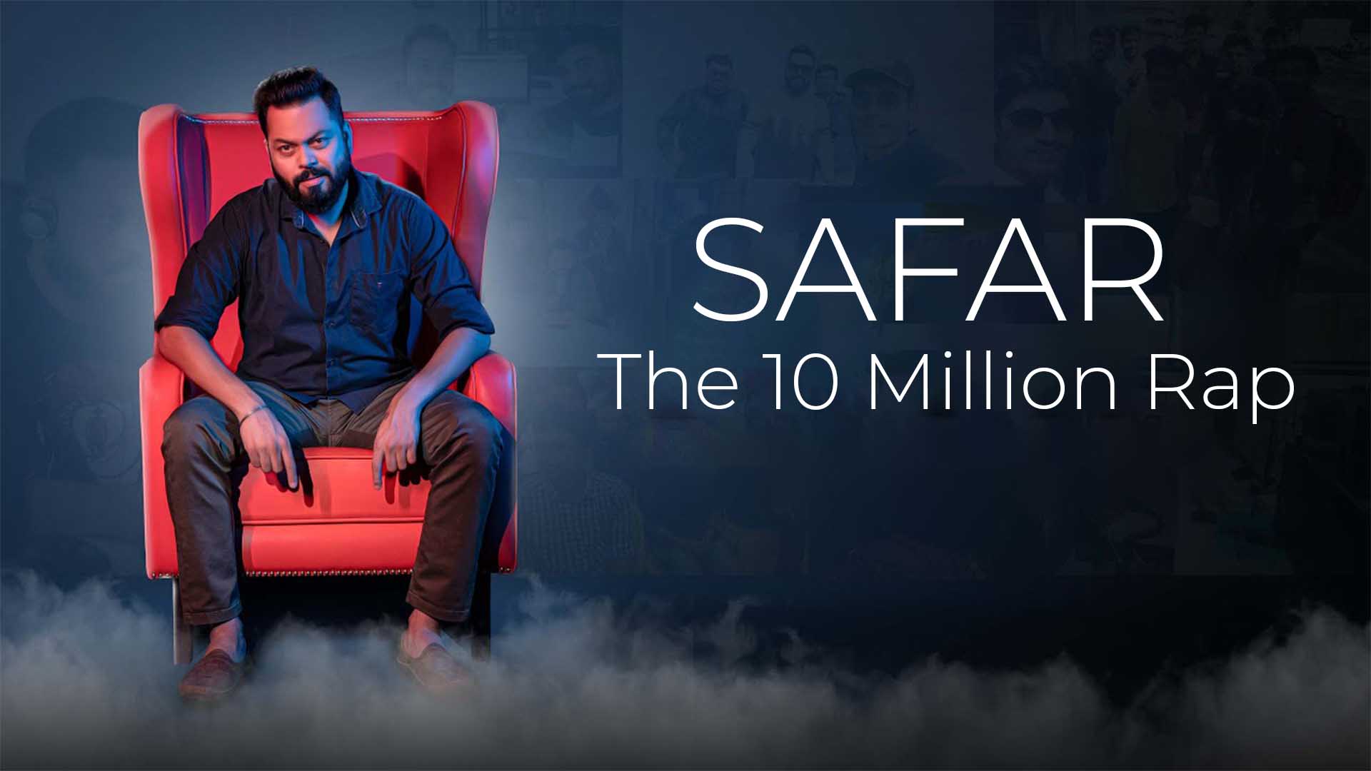 Safar – The 10 Million Rap